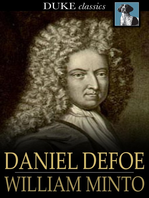 Title details for Daniel Defoe by William Minto - Available